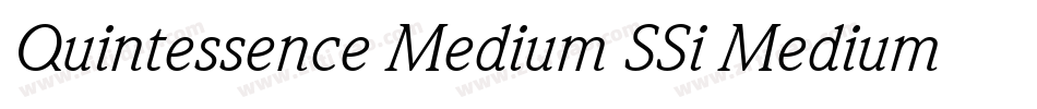 Quintessence Medium SSi Medium字体转换